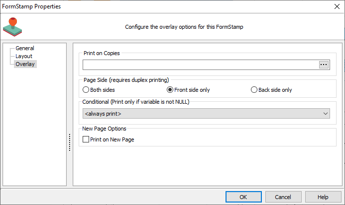 Form Stamp properties dialog with the overlay tab showing. Always print is the default condition.